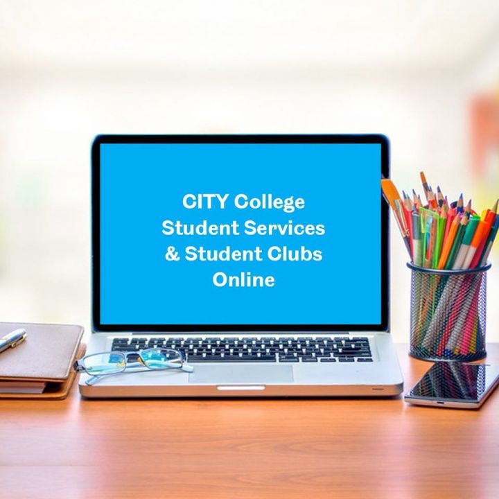 CITY College - ALL SERVICES ONLINE! Connecting beyond the classroom!