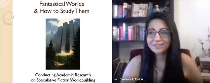 Seminar by Ms Dimitra Nikolaidou: “Fantastical Worlds and How to Study them: Conducting Academic Research on Speculative Fiction Worldbuilding.”