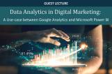 Guest Lecture: Data Analytics in Digital Marketing: A Use-case between Google Analytics and Microsoft Power BI