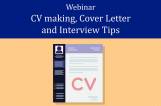 Webinar on CV making, Cover Letter and Interview Tips